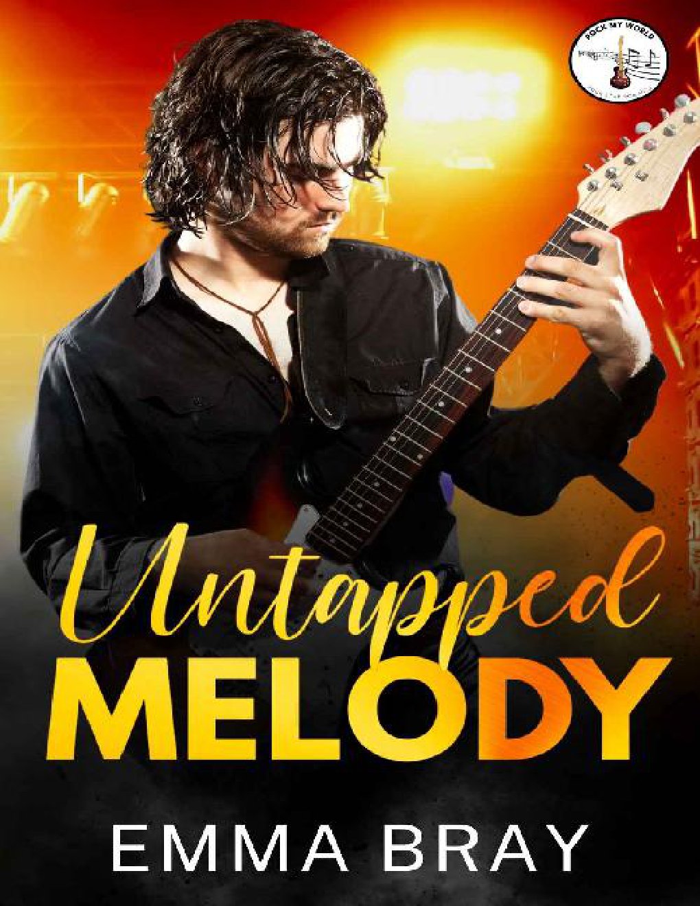 Cover of Untapped Melody: Rock My World