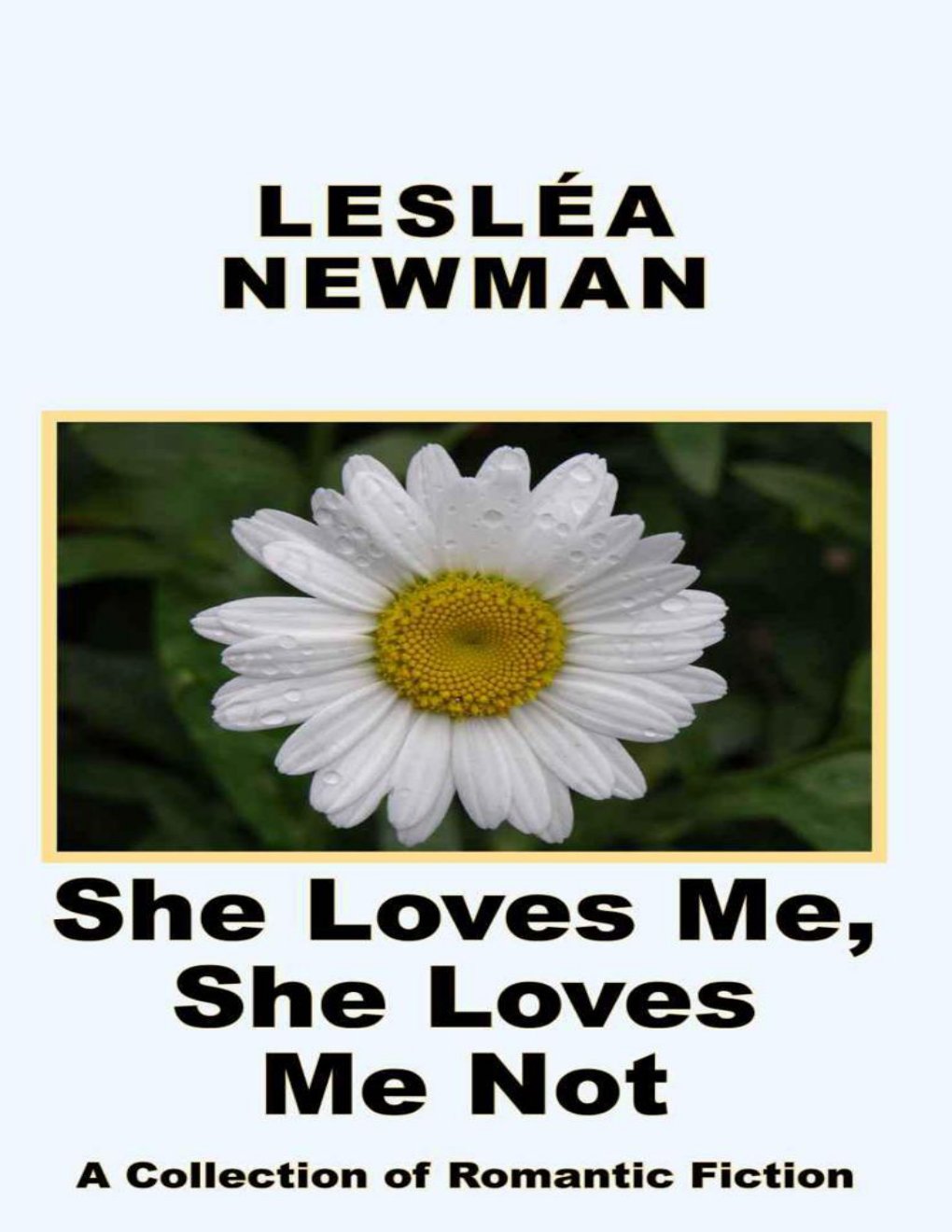 Cover of She Loves Me, She Loves Me Not (2002)