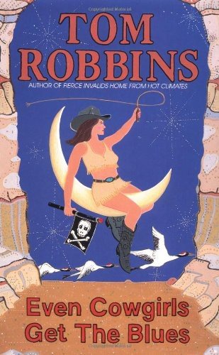 Cover of Even Cowgirls Get the Blues