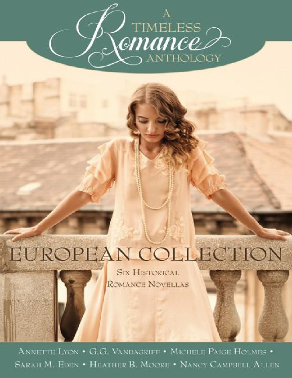 Cover of A Timeless Romance Anthology: European Collection