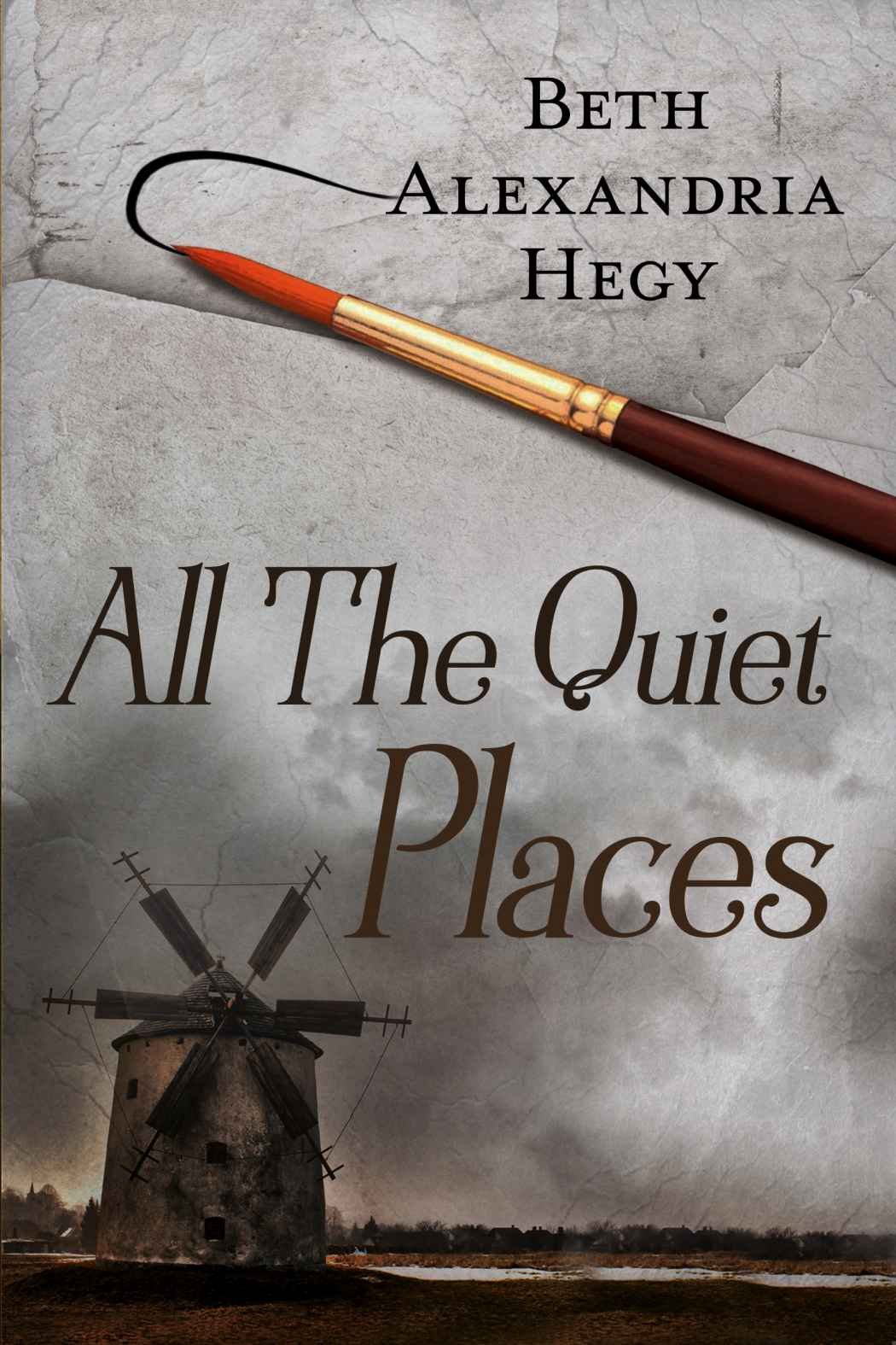 Cover of All The Quiet Places