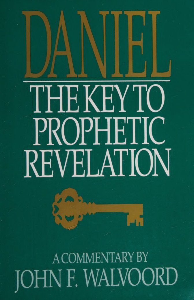 Cover of Daniel : the key to prophetic revelation