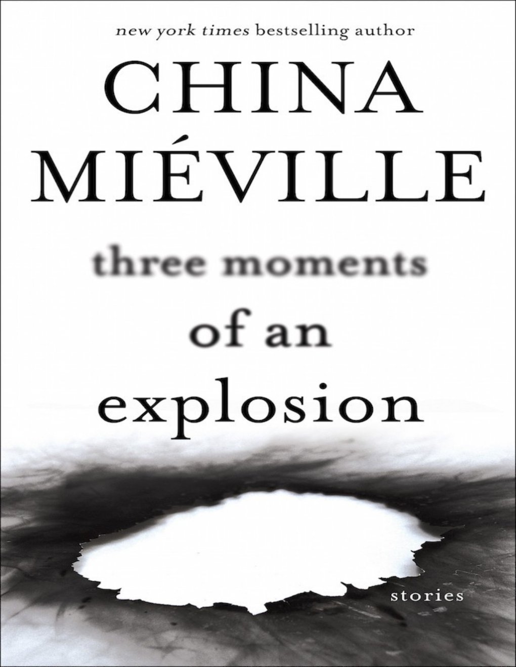 Cover of Three Moments of an Explosion
