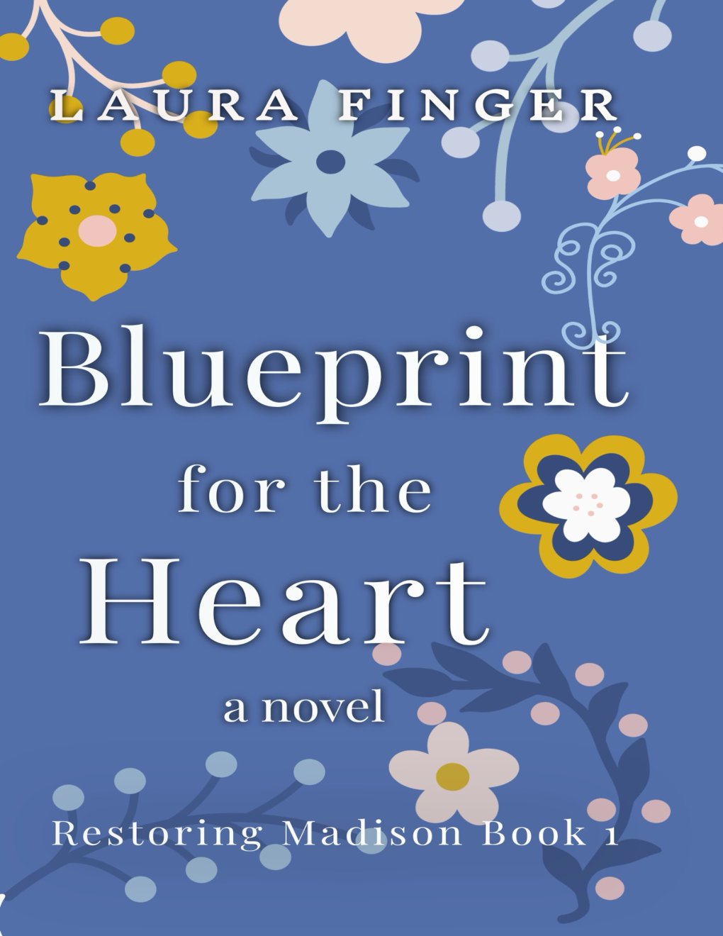 Cover of Blueprint for the Heart