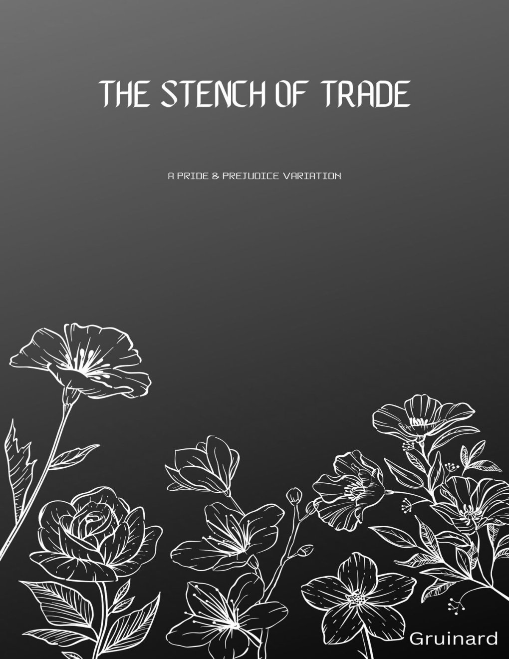 Cover of The Stench of Trade: A Pride & Prejudice variation