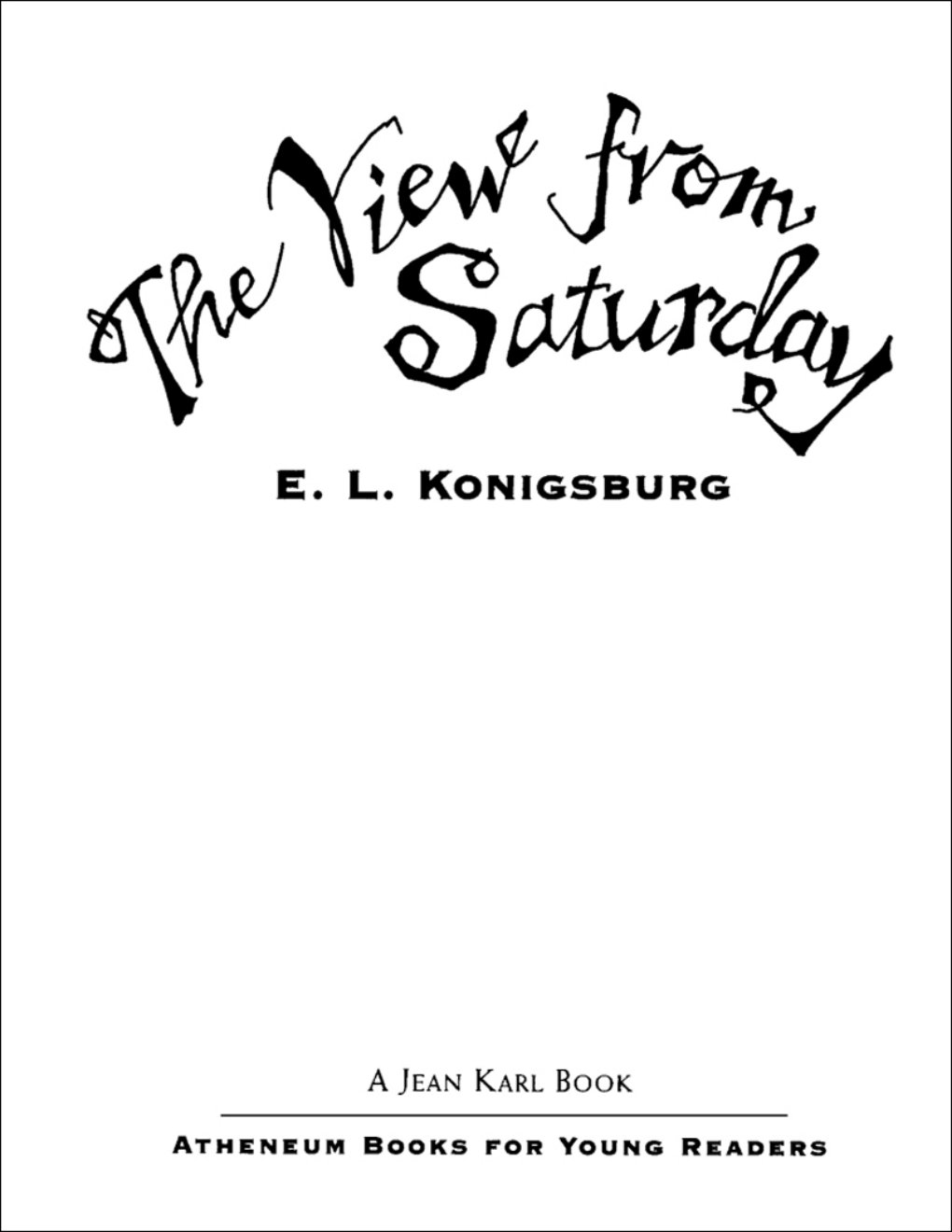 Cover of View from Saturday (9781439132012)