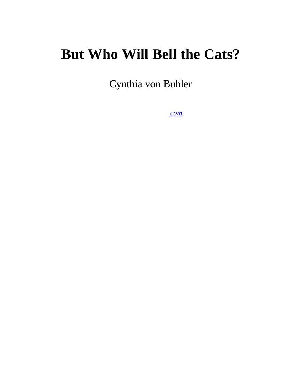 Cover of But Who Will Bell the Cats?