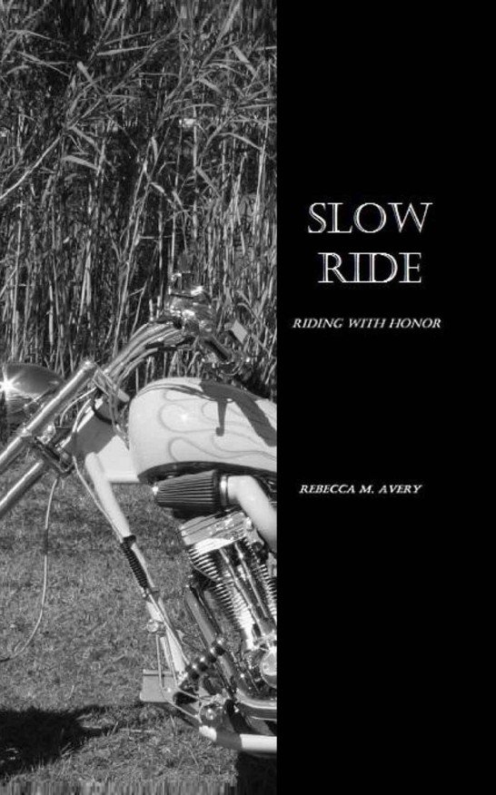 Cover of Slow Ride (Riding with Honor)
