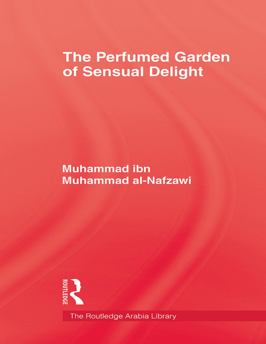 Cover of The Perfumed Garden of Sensual Delight