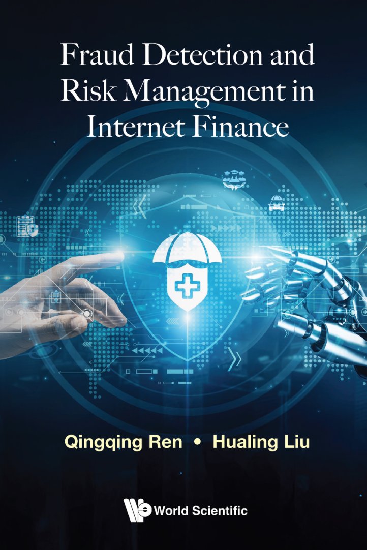 Cover of Fraud Detection and Risk Management in Internet Finance - Fraud Detection and (1845)