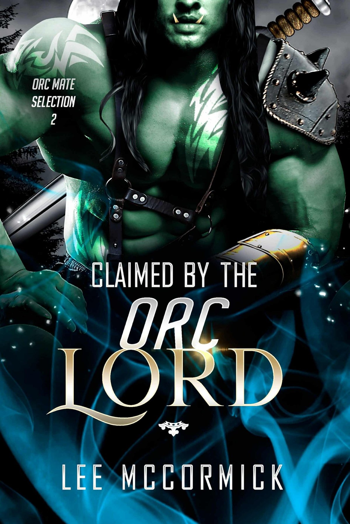 Cover of Claimed By The Orc Lord