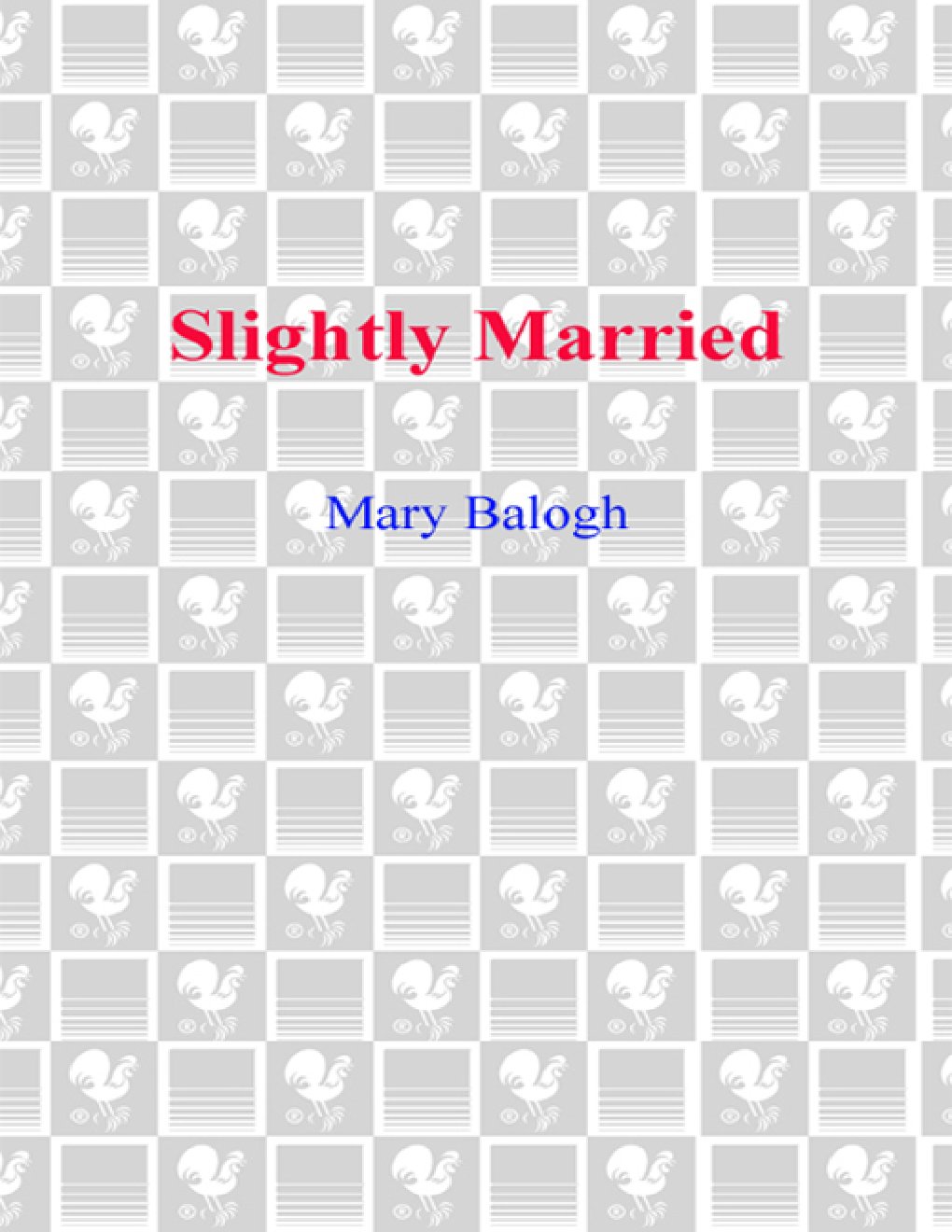 Cover of Slightly Married