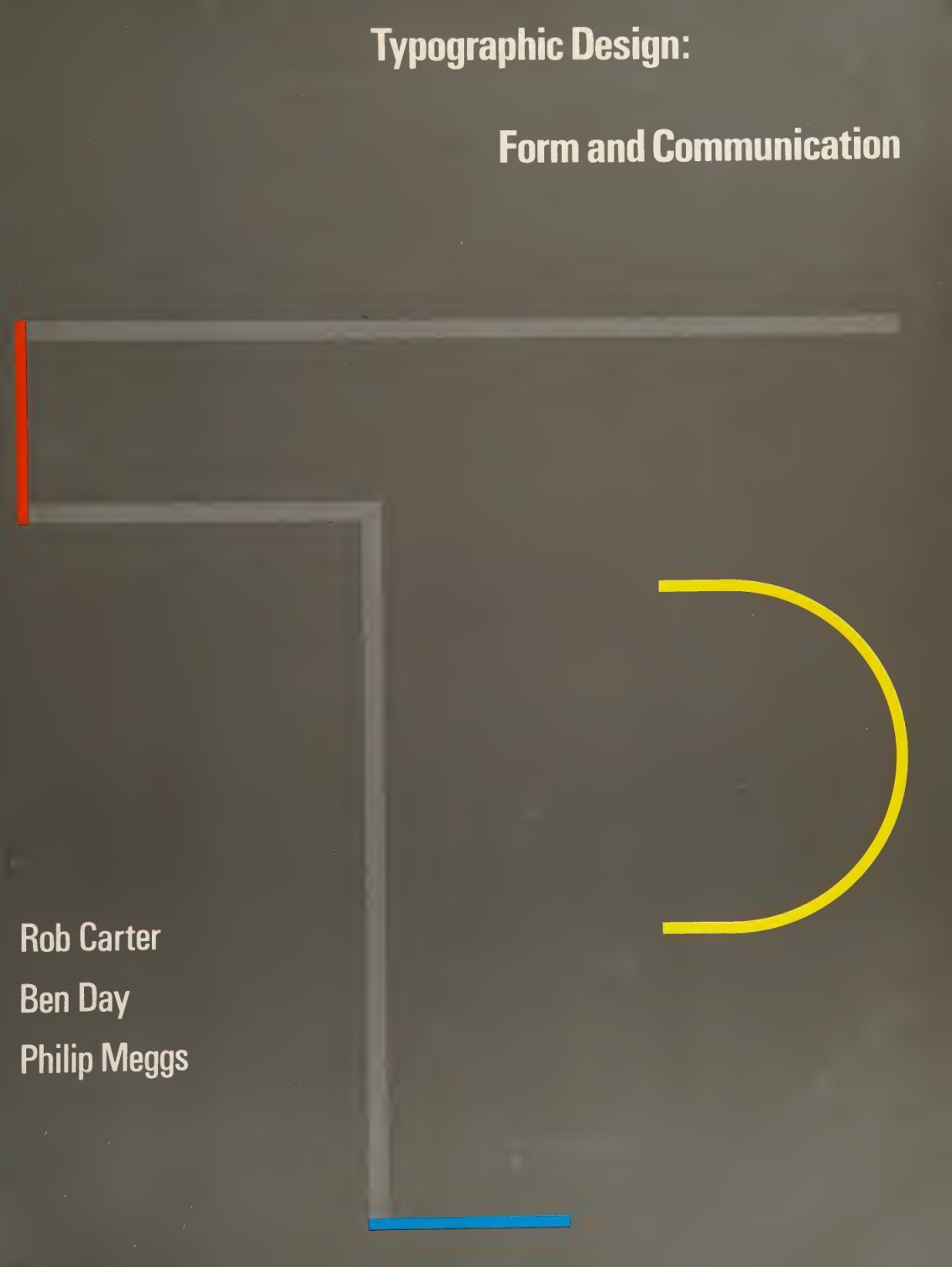 Cover of Typographic design : form and communication
