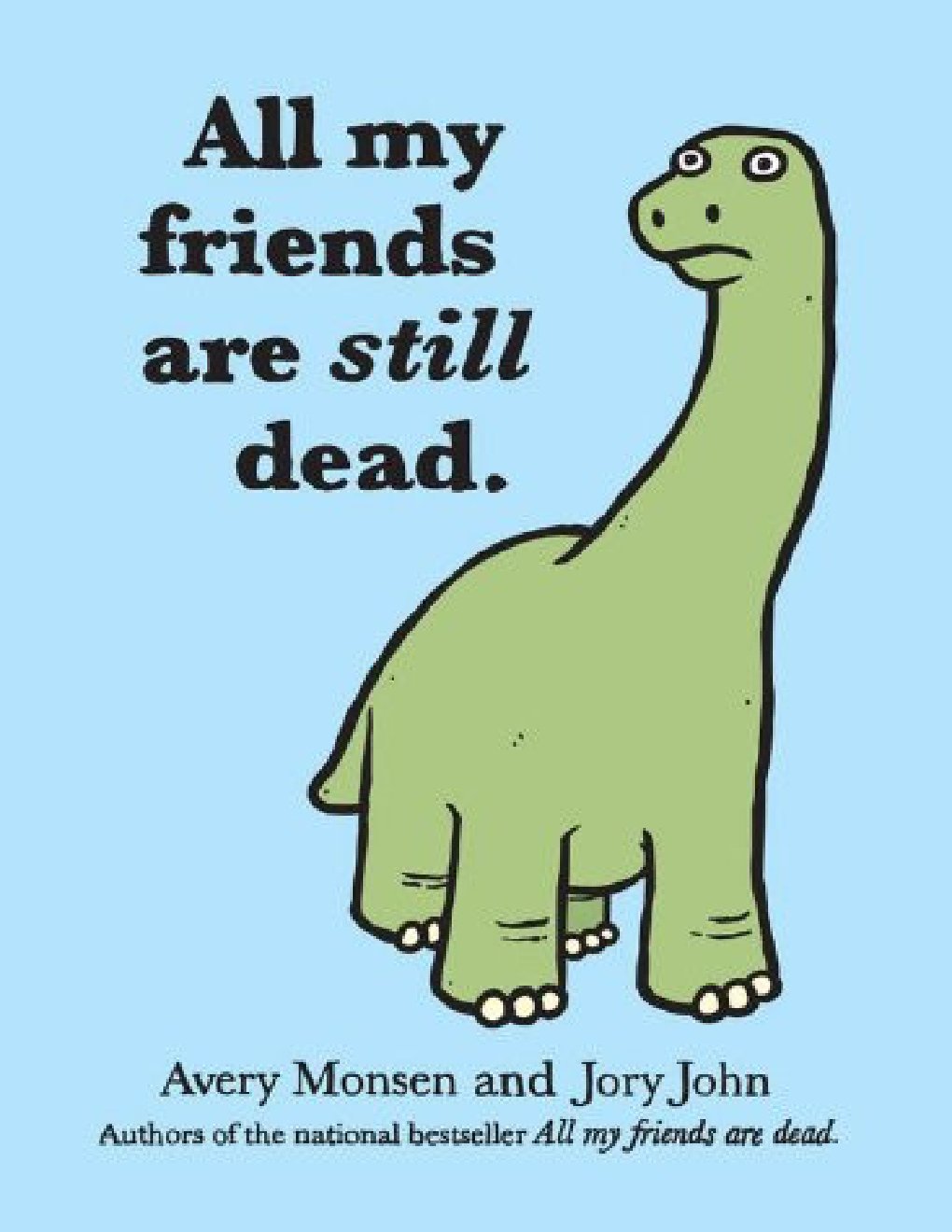 Cover of All My Friends Are Still Dead