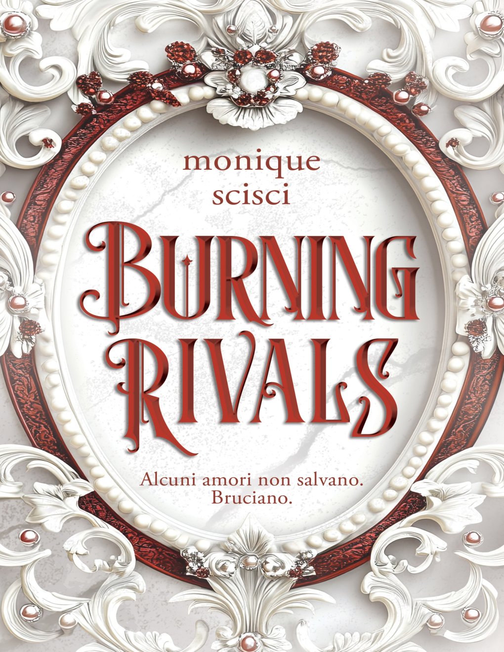 Cover of Burning Rivals (Italian Edition)