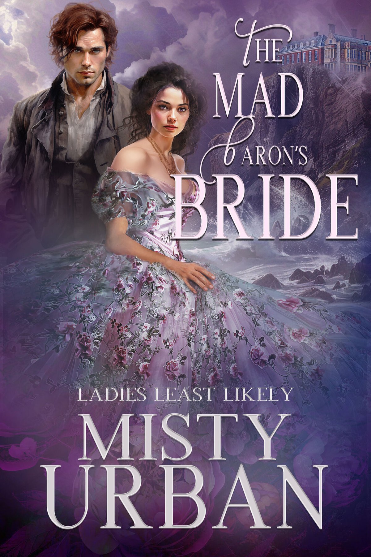 Cover of The Mad Baron’s Bride (Ladies Least Likely Book 4)
