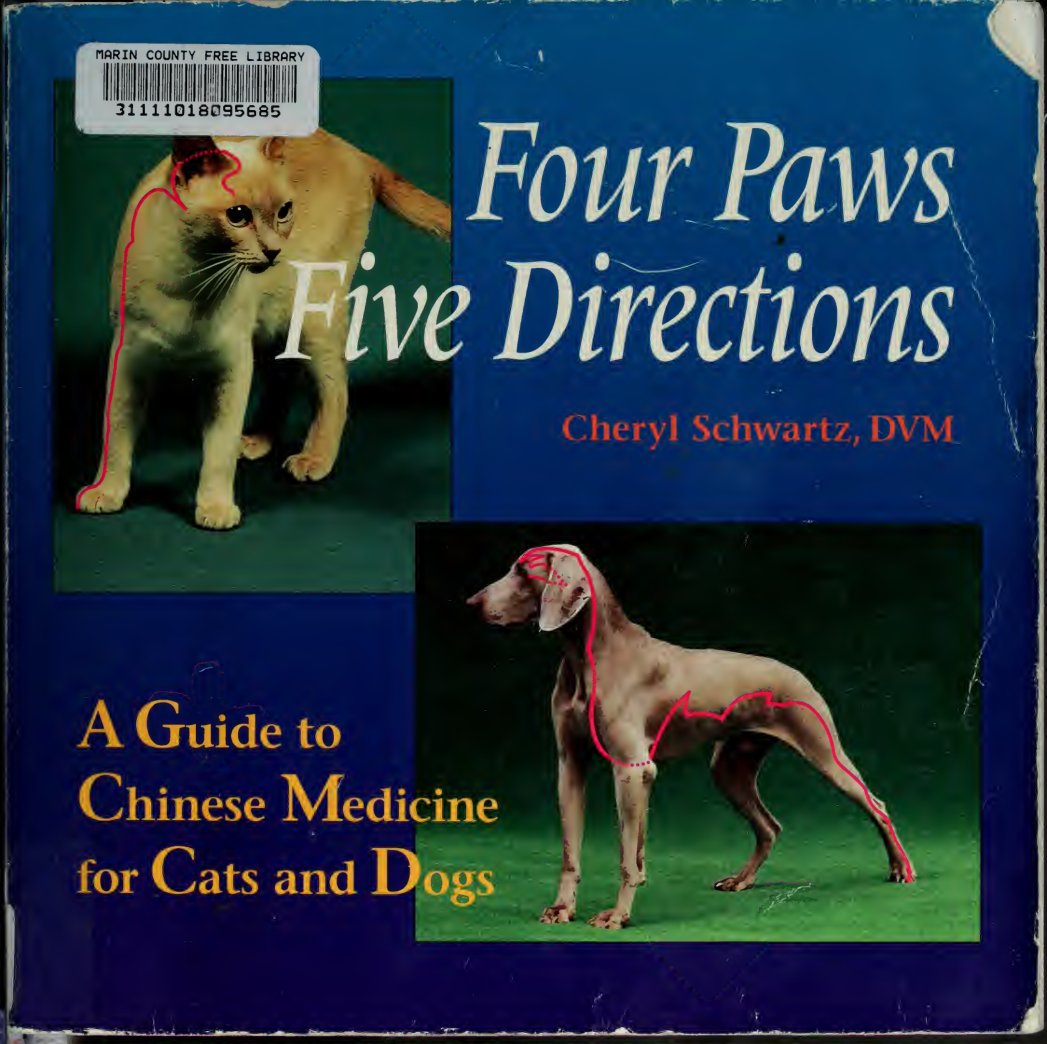 Cover of Four paws, five directions : a guide to Chinese medicine for cats and dogs