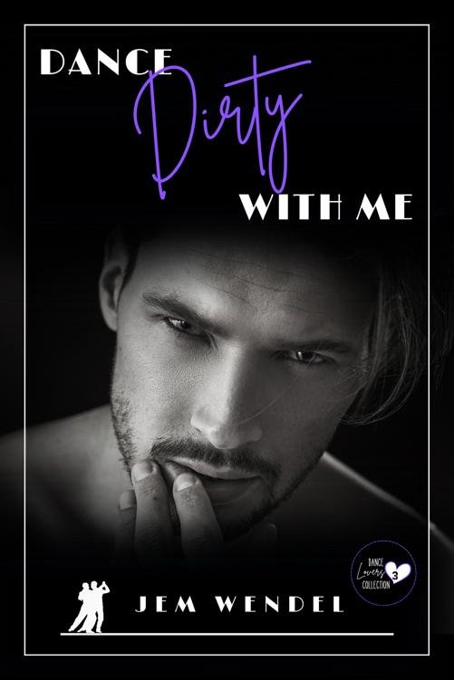 Cover of Dance Dirty With Me (Dance Lovers Collection)