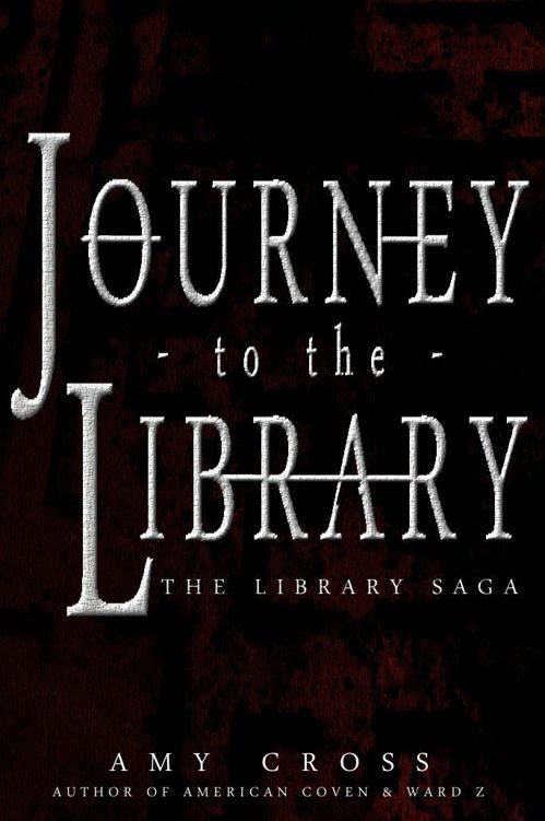 Cover of Journey to the Library [The Library Saga]