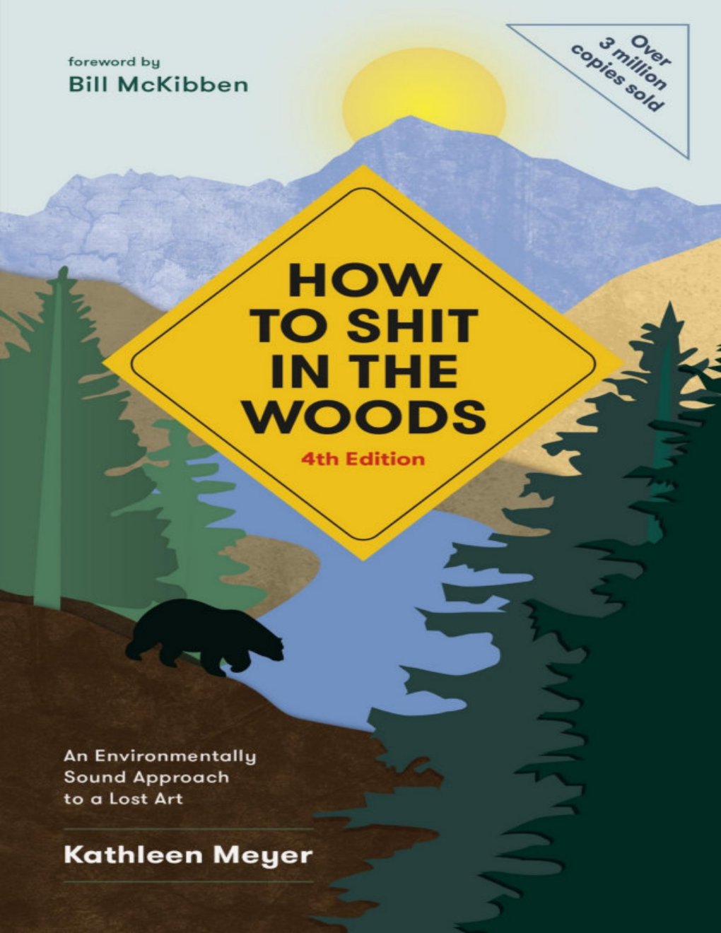 Cover of How to Shit in the Woods, 4th Edition: An Environmentally Sound Approach to a Lost Art