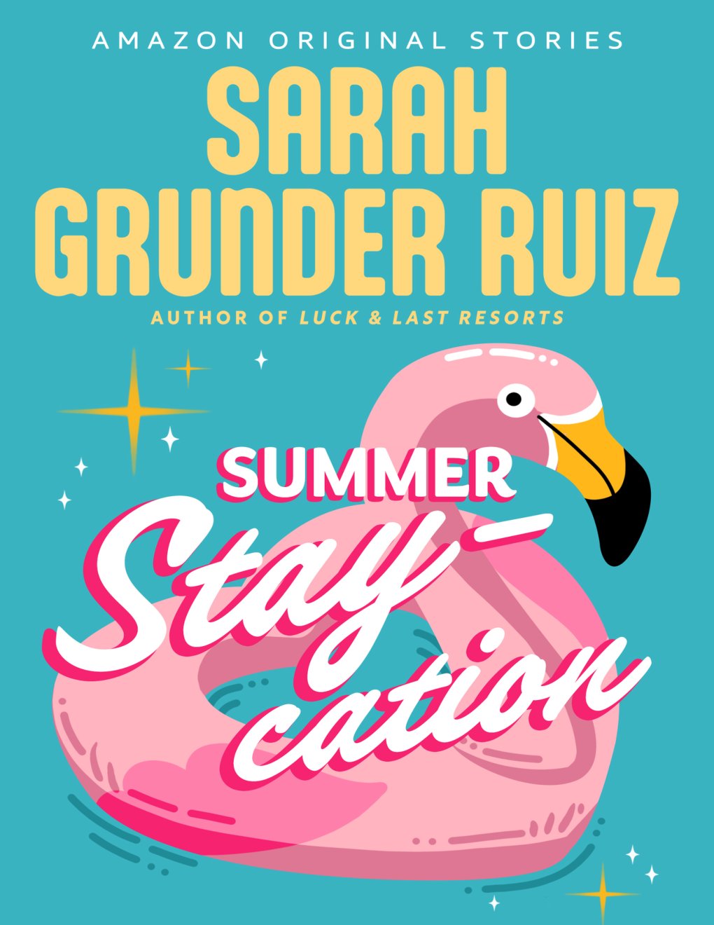 Cover of Summer Staycation (Summer Lovin' collection)