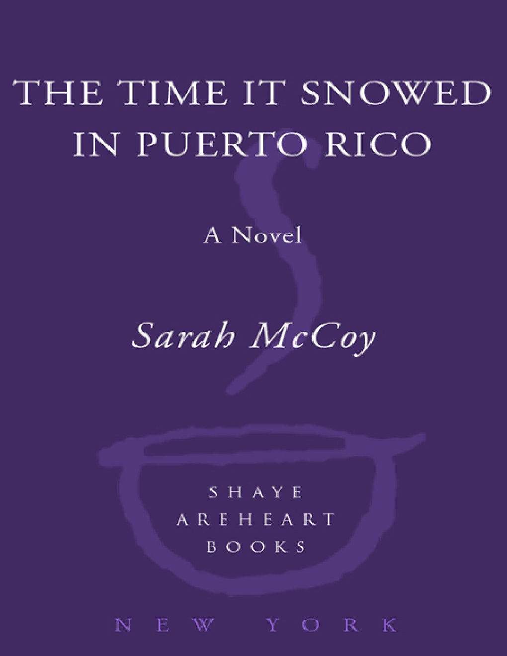 Cover of The Time It Snowed in Puerto Rico