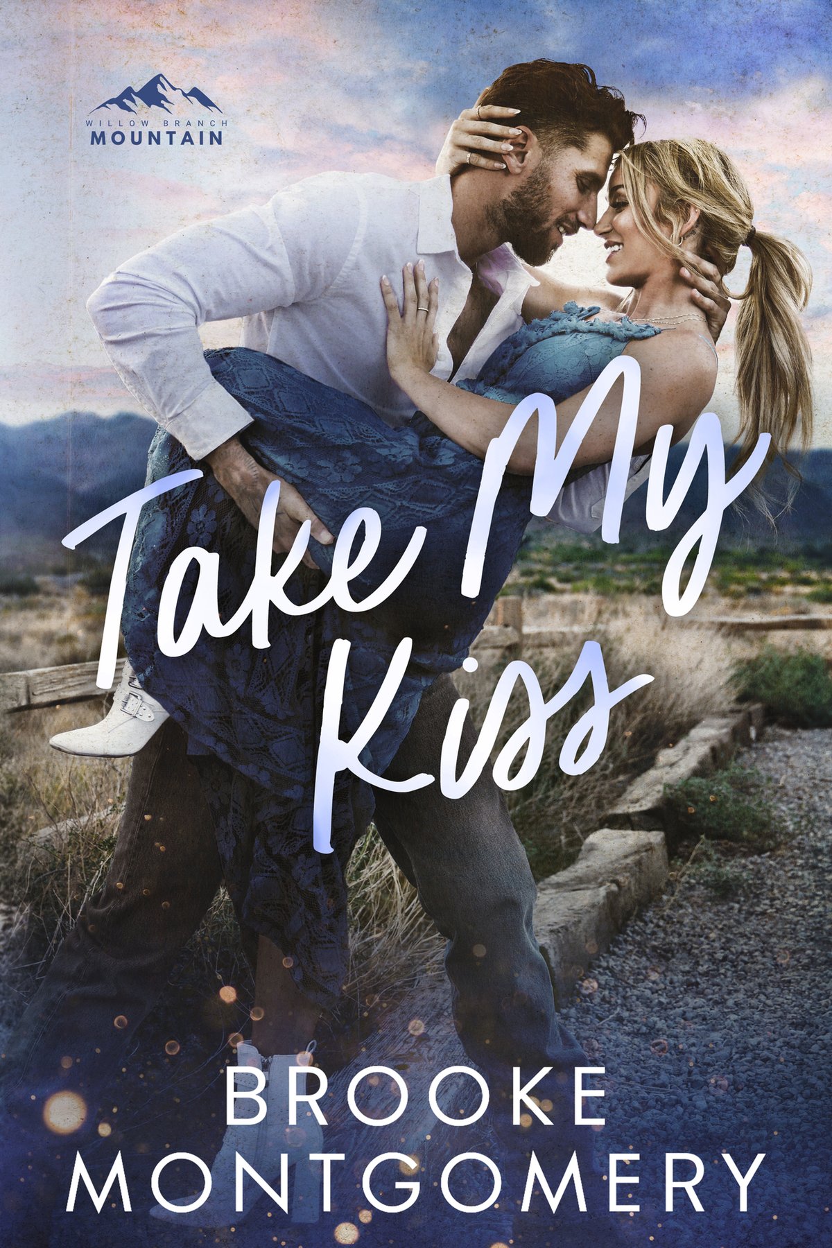 Cover of Take My Kiss: A Single Mom Small Town Romance