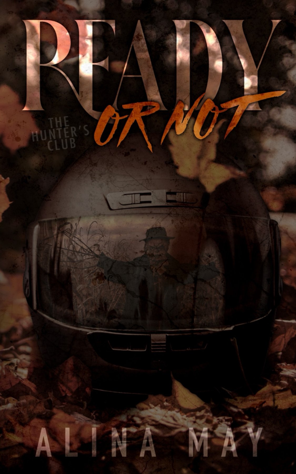 Cover of Ready Or Not (The Hunter’s Club Book 2)
