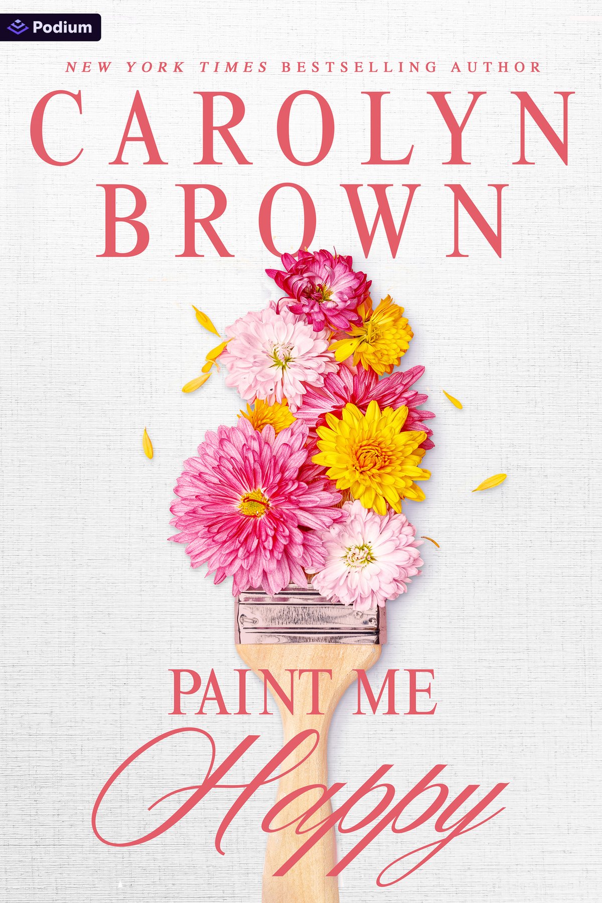 Cover of Paint Me Happy: A Forced-Proximity Romance