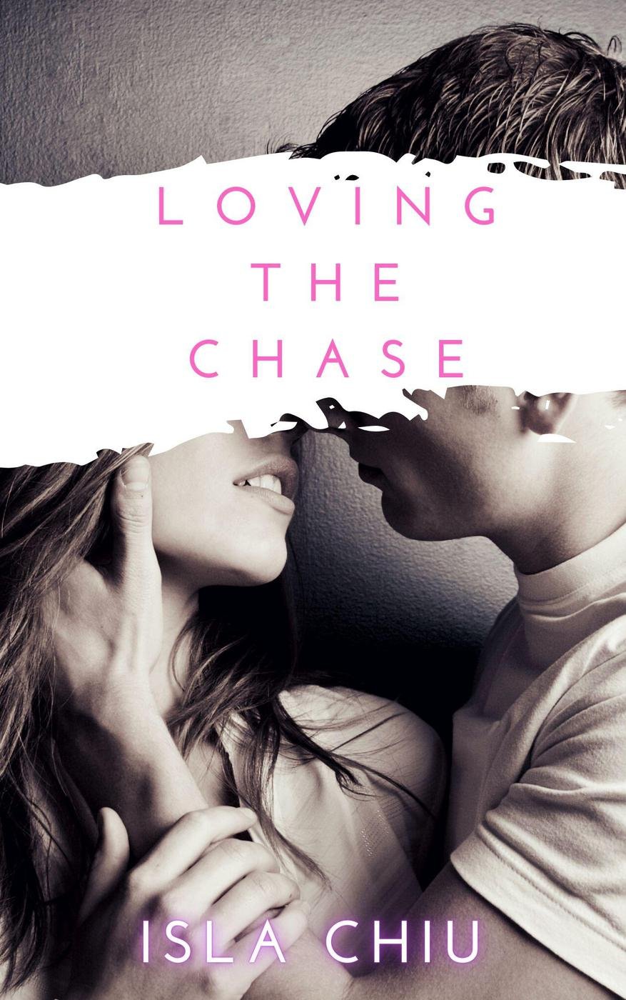 Cover of Loving the Chase
