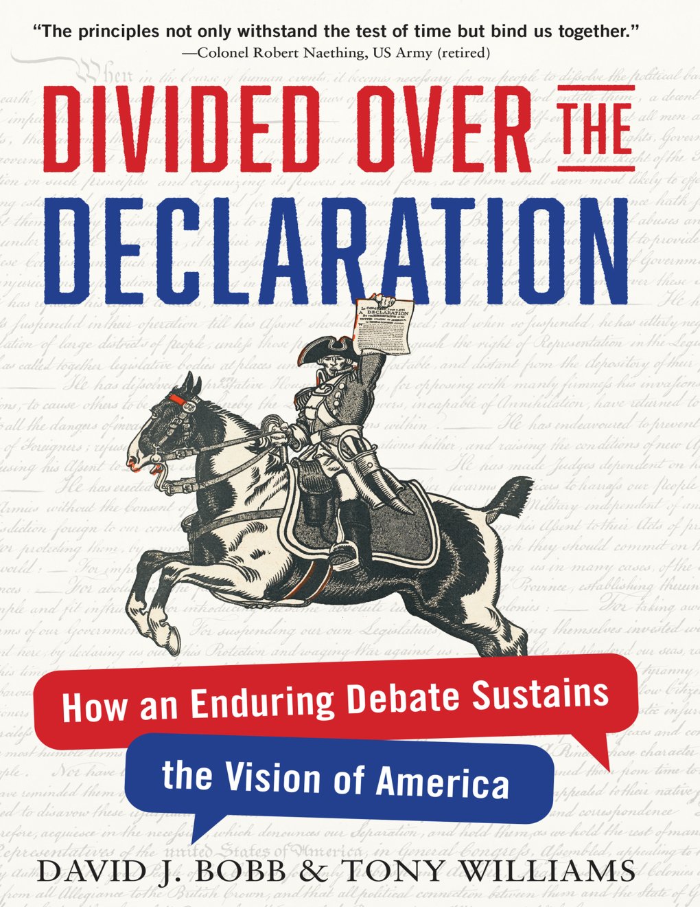 Cover of Divided Over the Declaration- How an Enduring Debate Sustains the Vision of Ame