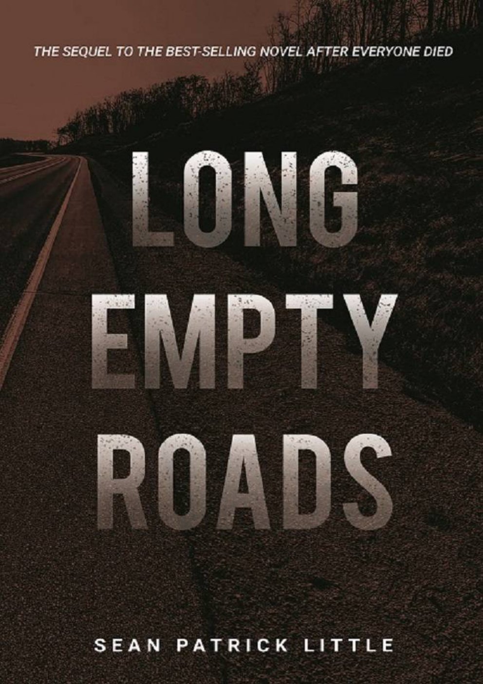 Cover of Long Empty Roads (The Survivor Journals Book 2)