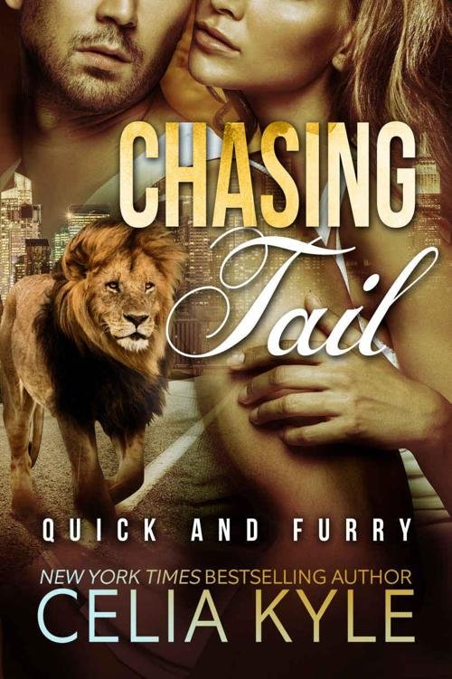 Cover of Chasing Tail (Paranormal Shapeshifter Werelion Romance) (Quick & Furry Book 1)