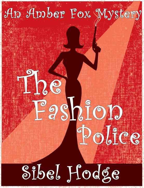 Cover of The Fashion Police (Amber Fox Mystery)