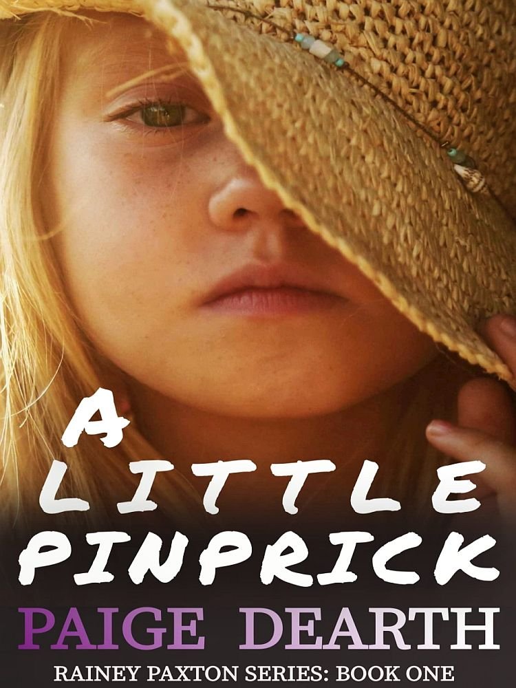 Cover of Rainey Paxton 01-A Little Pinprick