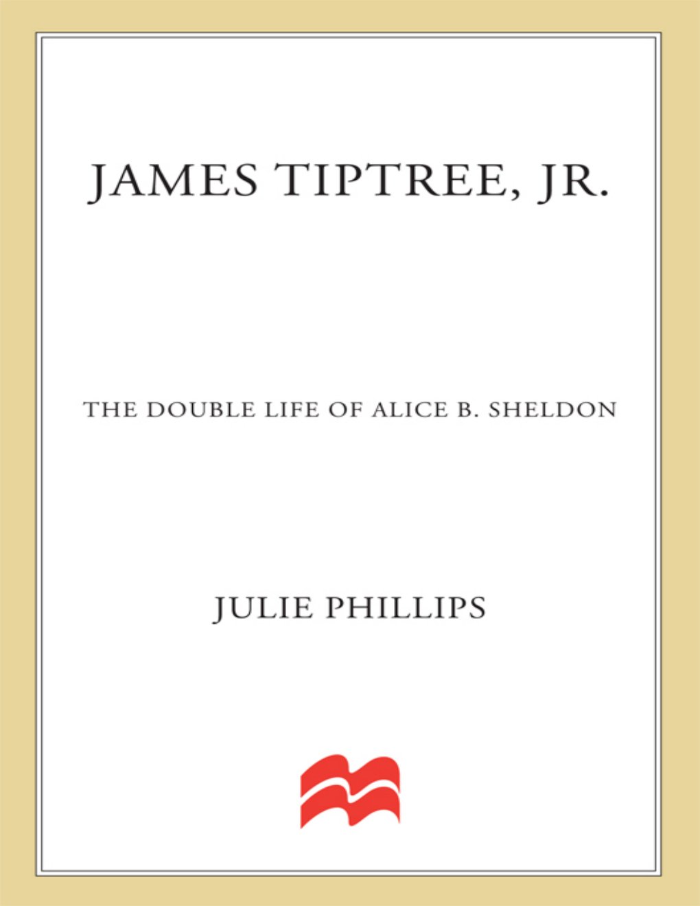 Cover of James Tiptree, Jr