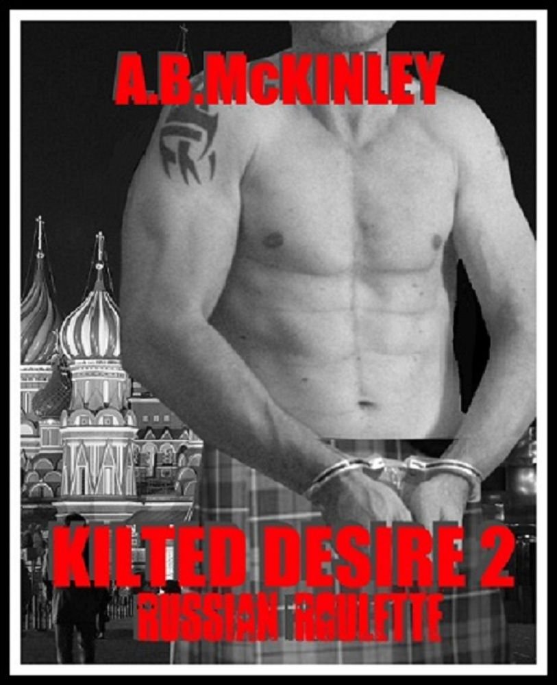 Cover of KILTED DESIRE 2 - Russian Roulette