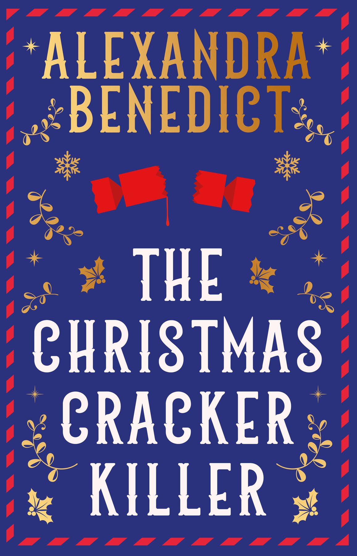 Cover of The Christmas Cracker Killer; The new fiendishly clever Christmas mystery from the bestselling author