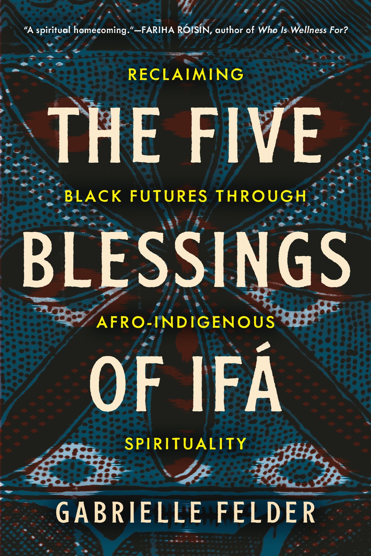 Cover of The Five Blessings of Ifá (2025)
