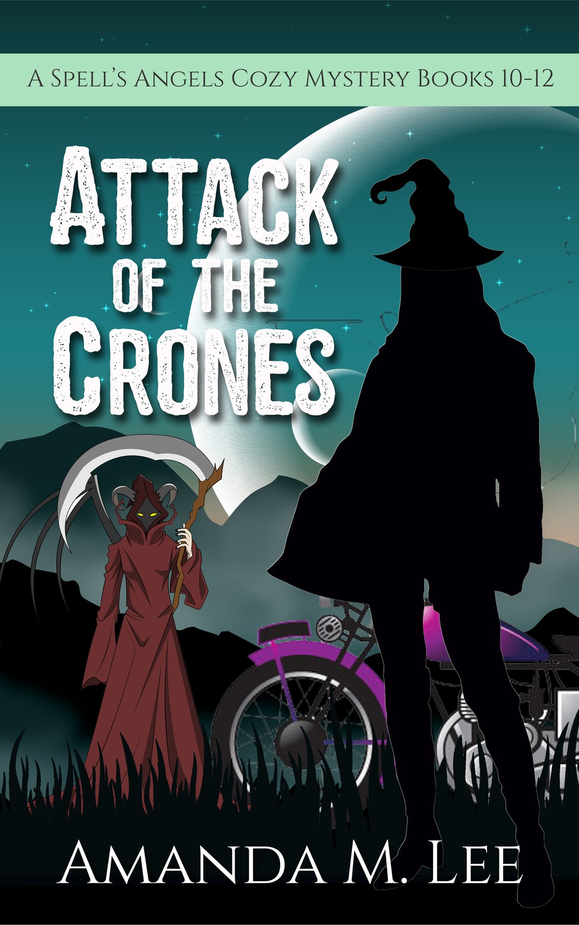 Cover of Attack of the Crones: A Spell's Angels Cozy Mystery Books 10-12