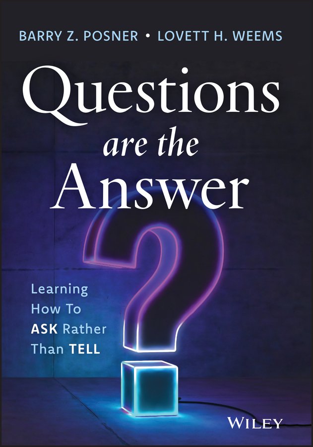 Cover of Questions are the Answer - Learning How to Ask Rather than Tell (for . .)