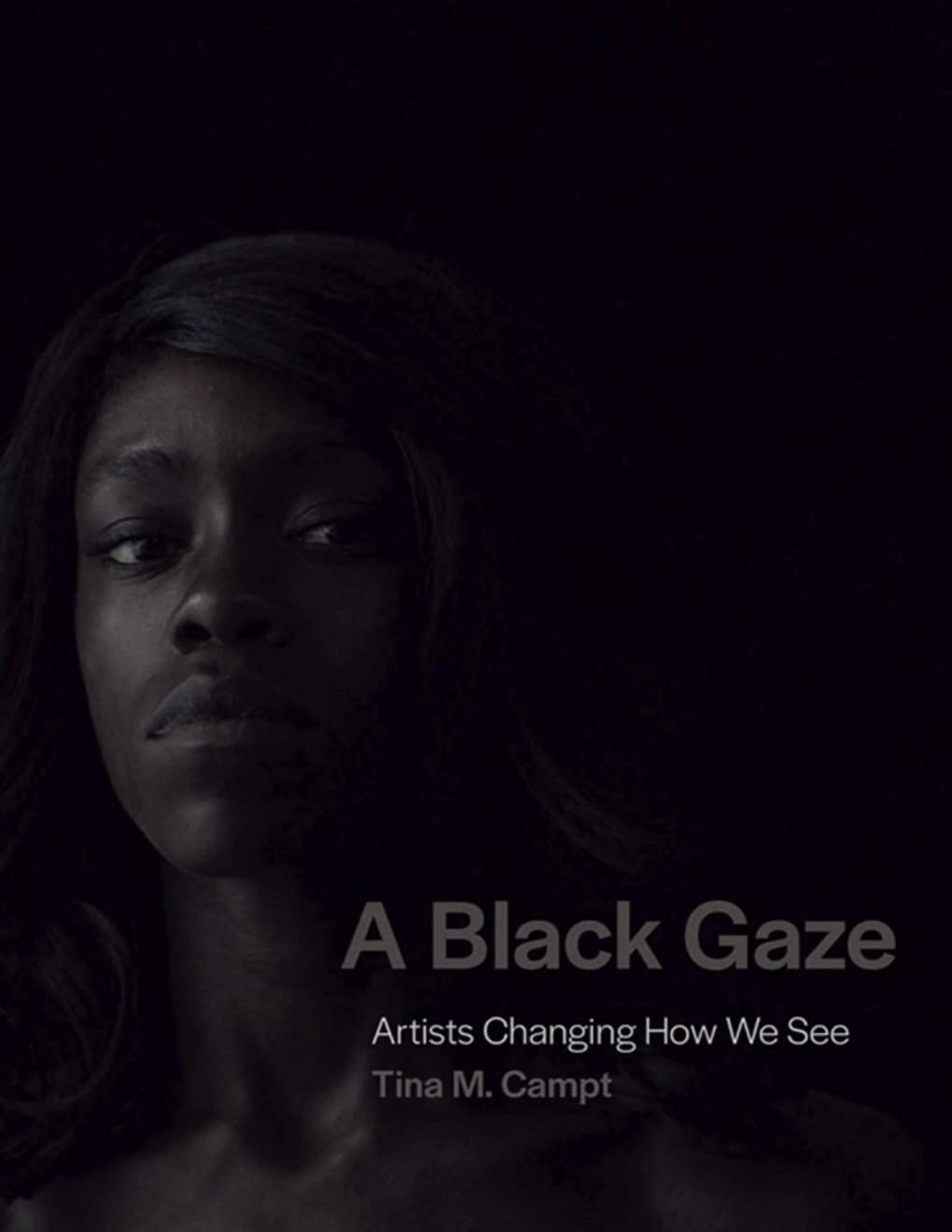 Cover of A Black Gaze: Artists Changing How We See