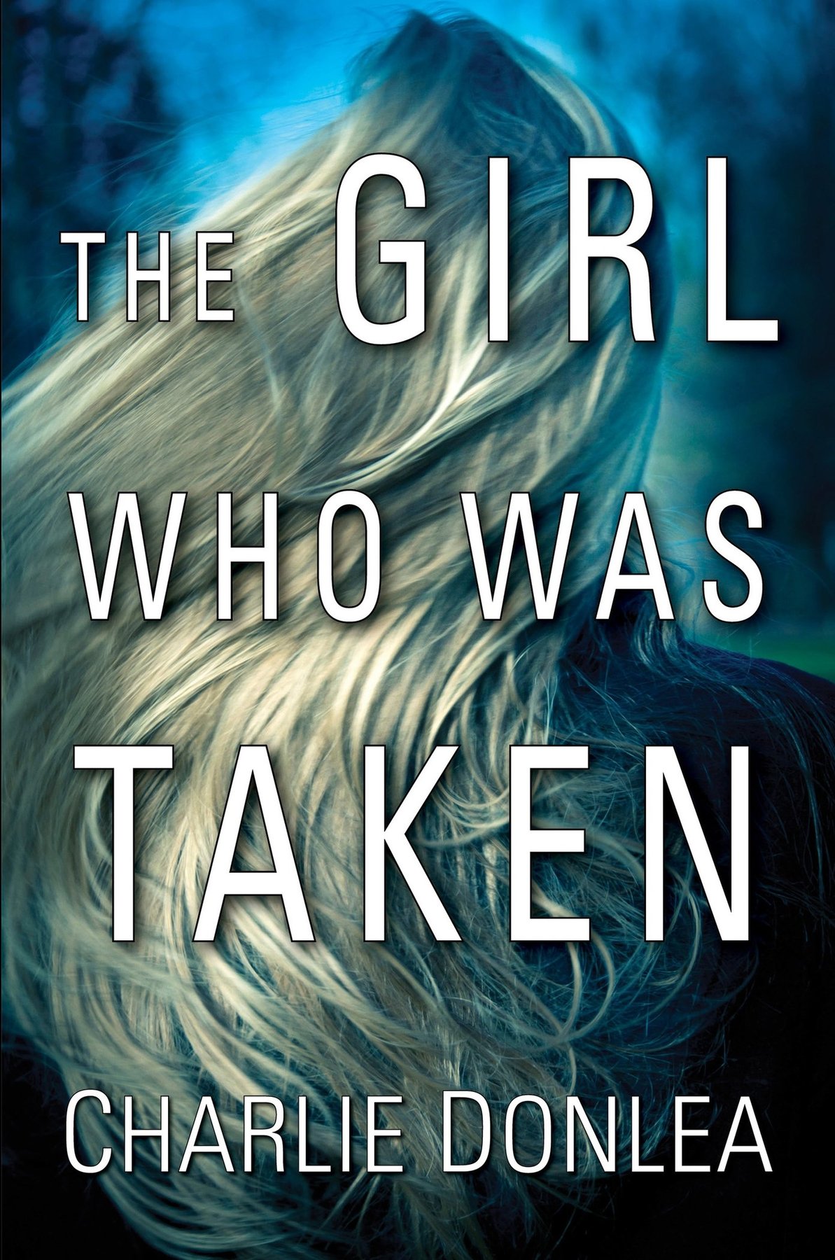 Cover of The Girl Who Was Taken