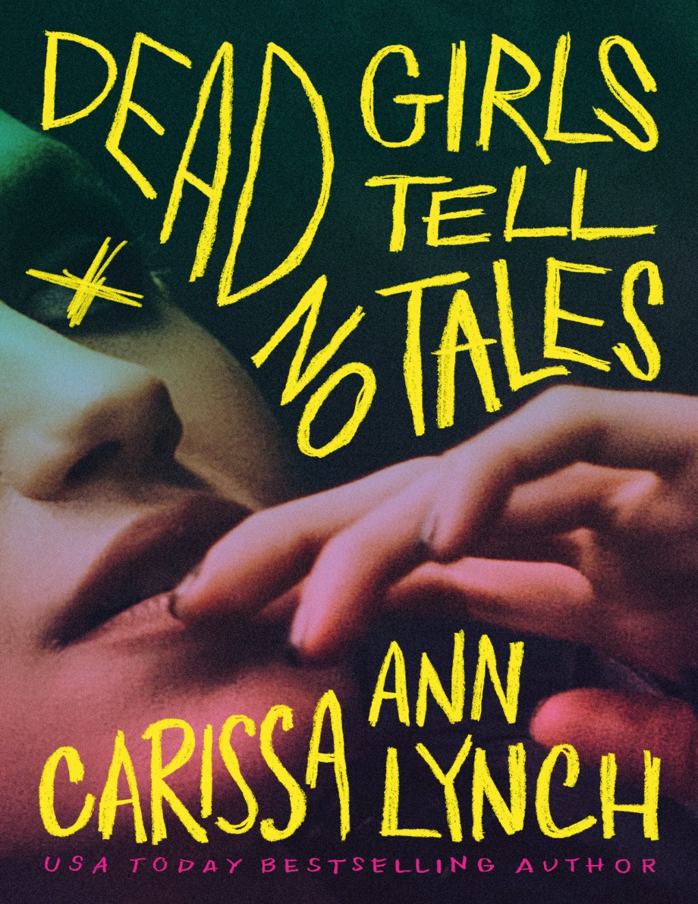 Cover of Dead Girls Tell No Tales