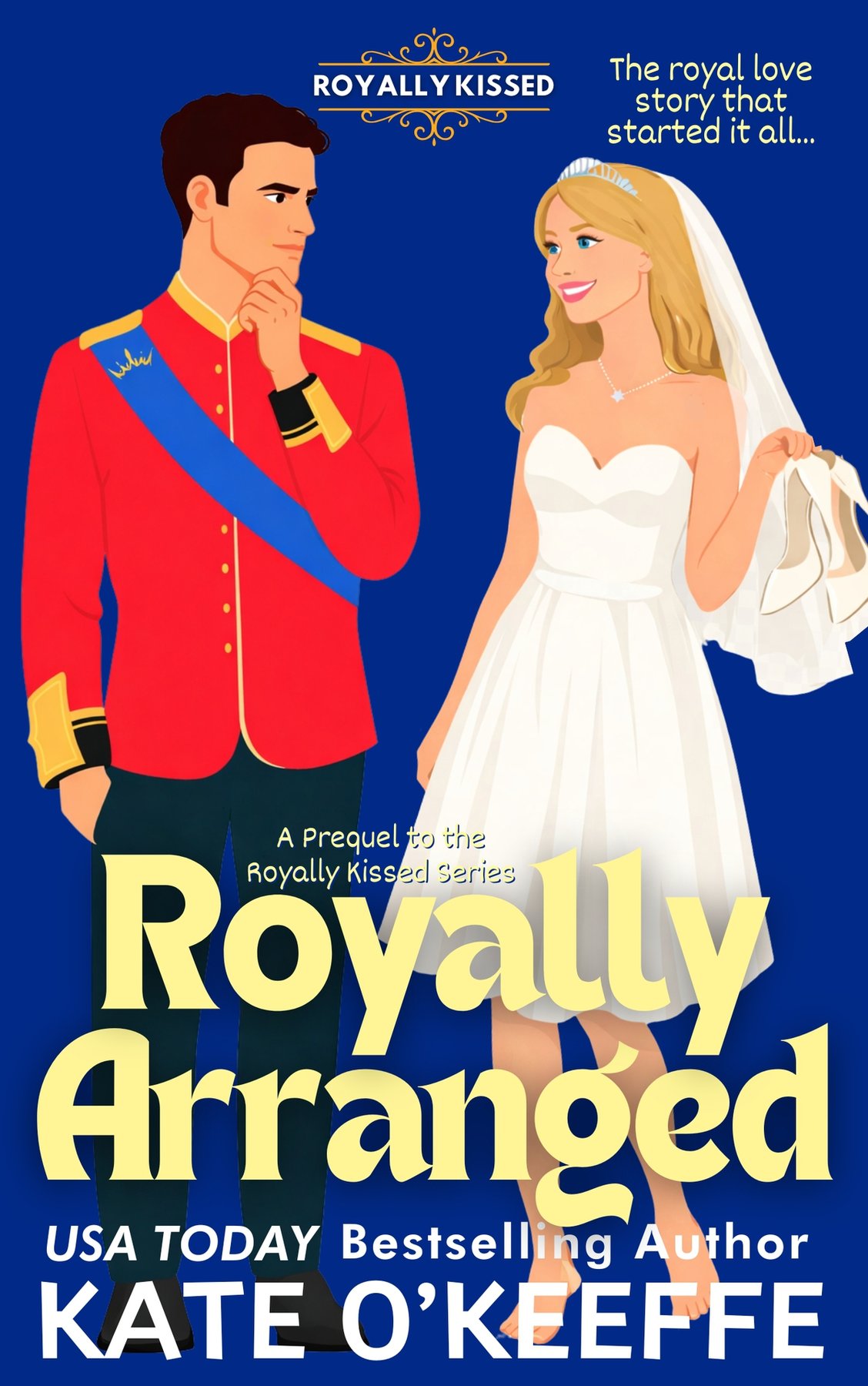 Cover of Royally Arranged- An Arranged Marriage Royal Rom Com (1992)