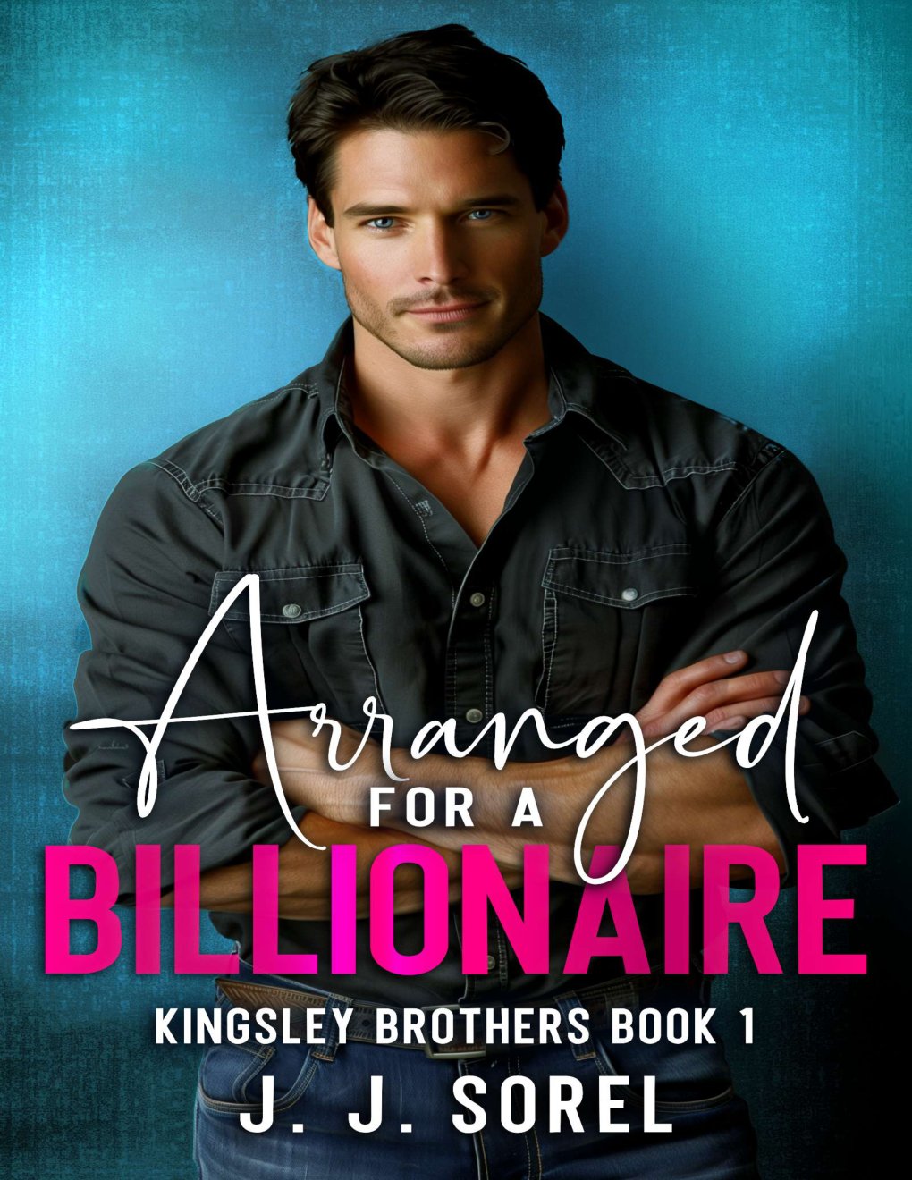 Cover of ARRANGED FOR a BILLIONAIRE