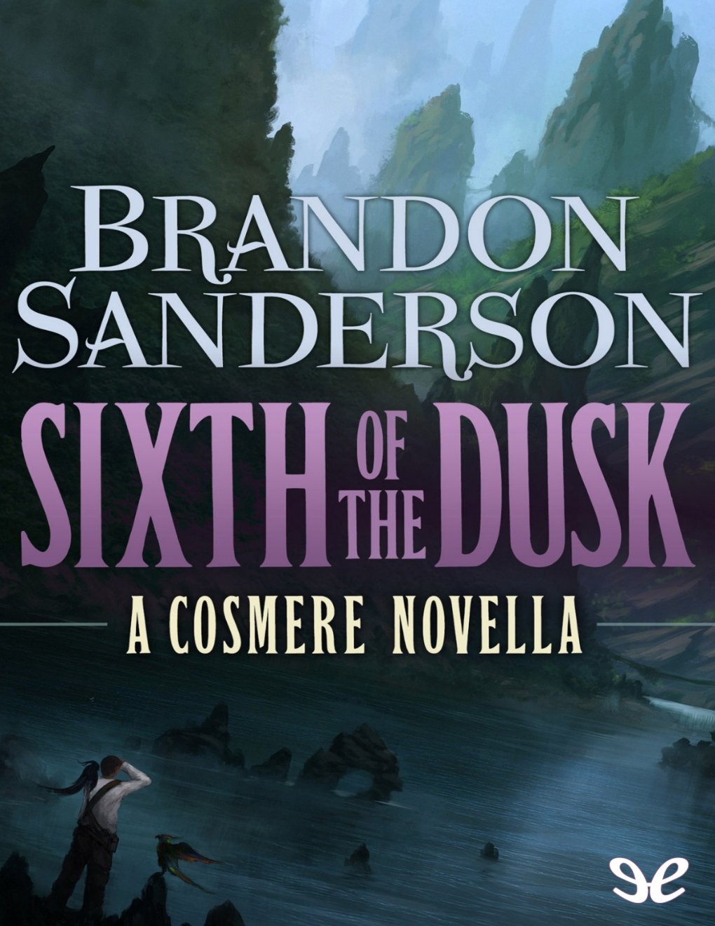 Cover of Sixth of the Dusk