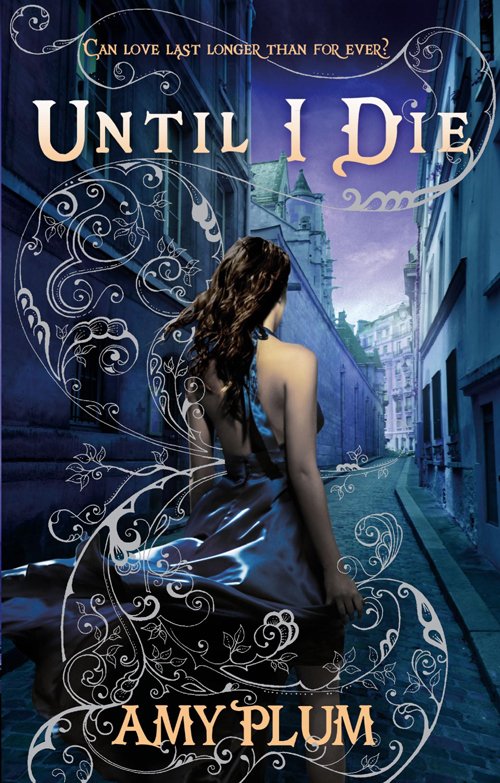 Cover of Amy Plum-Revenants 02 Until I Die