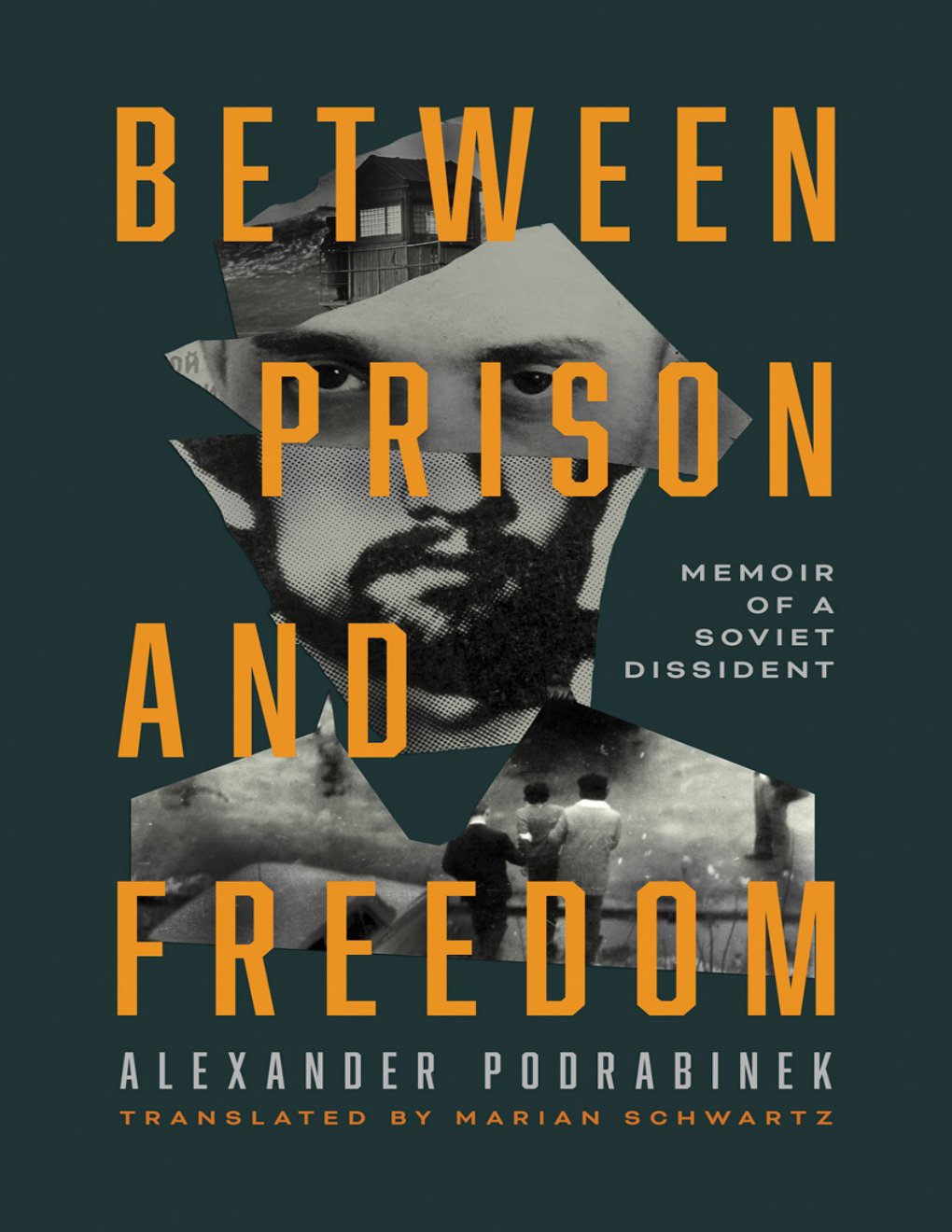 Cover of Between Prison and Freedom
