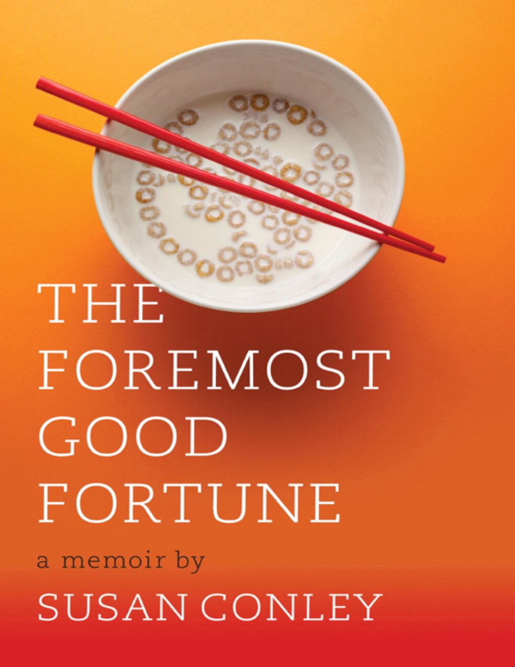 Cover of The Foremost Good Fortune